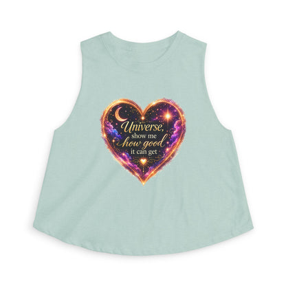 Astro Heart Crop Top — "Universe show me how good it can get" Spiritual Graphic Tank