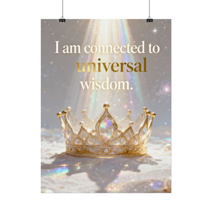 Rolled Poster — "I Am Connected to Universal Wisdom" Inspirational Wall Art