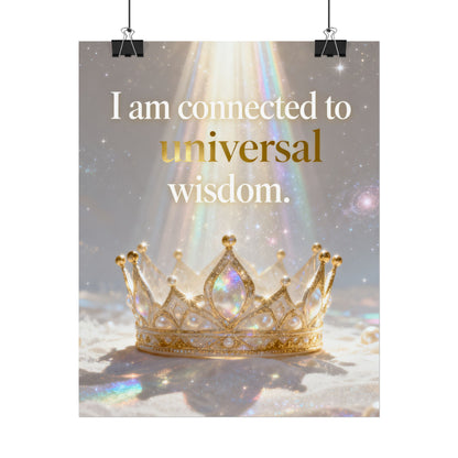 I Am Connected to Universal Wisdom Poster | Inspirational Crown Wall Art