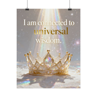 I Am Connected to Universal Wisdom Poster | Inspirational Crown Wall Art