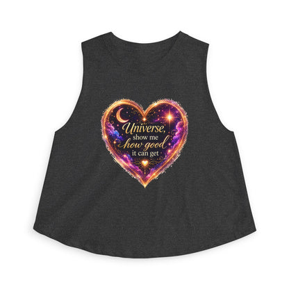 Astro Heart Crop Top — "Universe show me how good it can get" Spiritual Graphic Tank