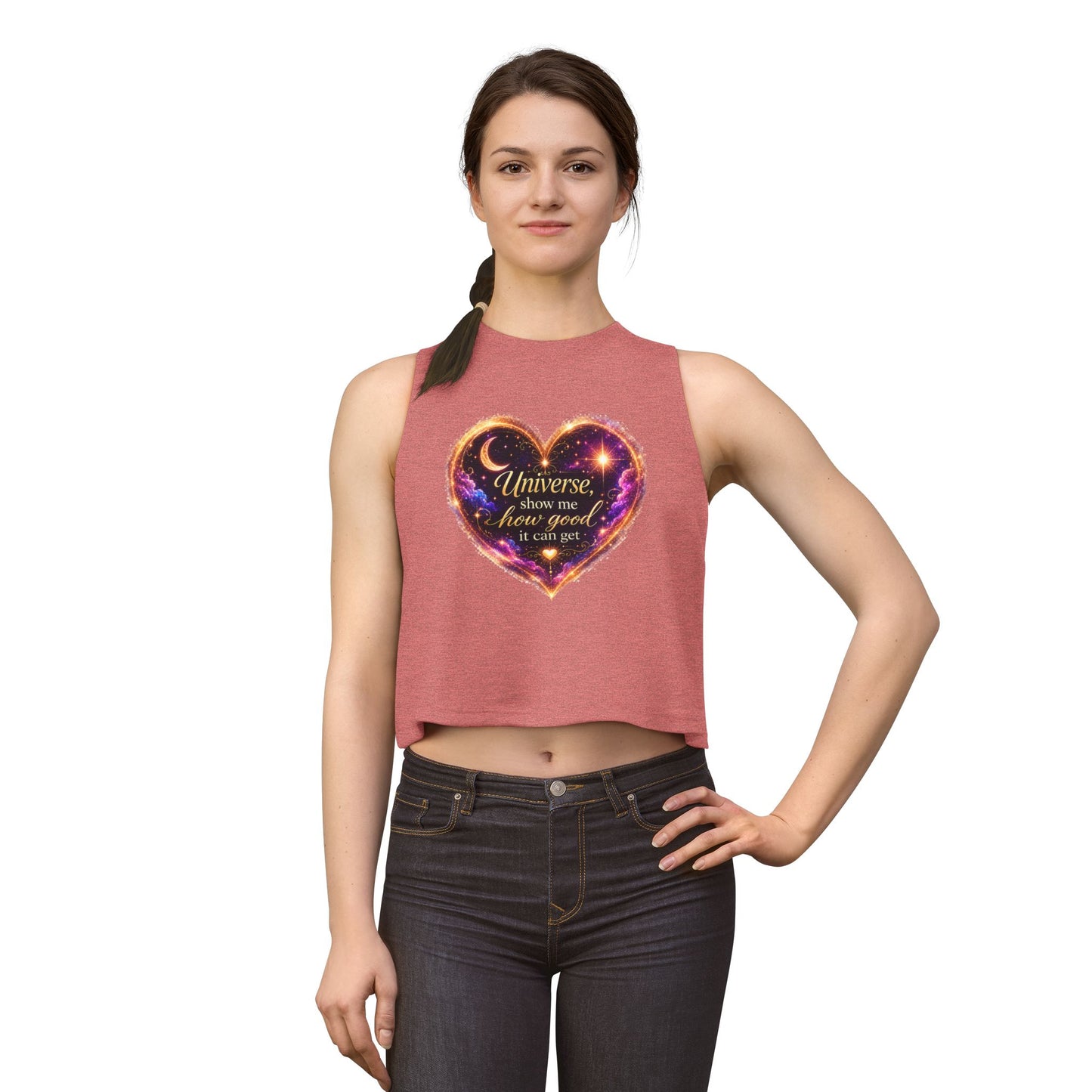 Astro Heart Crop Top — "Universe show me how good it can get" Spiritual Graphic Tank