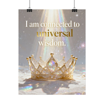 I Am Connected to Universal Wisdom Poster | Inspirational Crown Wall Art