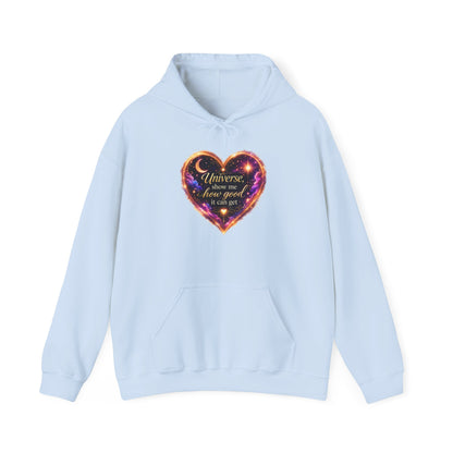 Heart Galaxy Graphic Hoodie — "Universe, show me how good it can get"