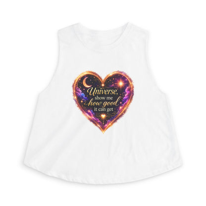 Astro Heart Crop Top — "Universe show me how good it can get" Spiritual Graphic Tank
