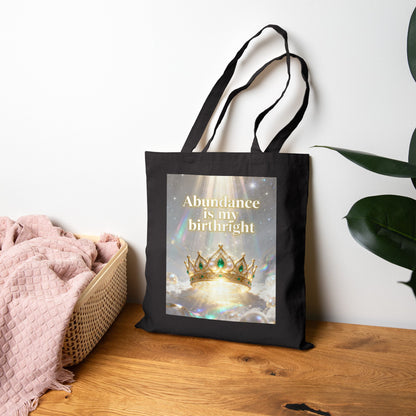"Abundance Is My Birthright" —Crown Spiritual Affirmation Canvas Tote Bag