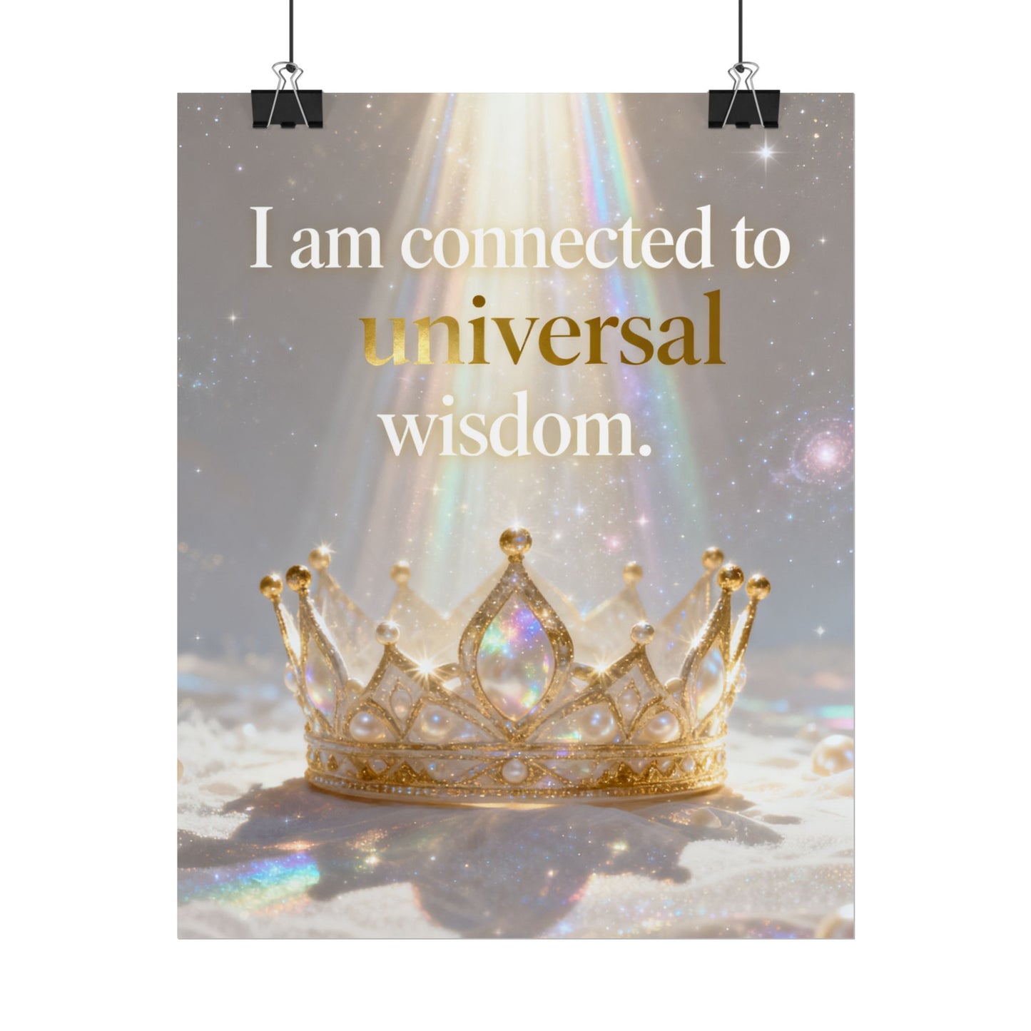 I Am Connected to Universal Wisdom Poster | Inspirational Crown Wall Art
