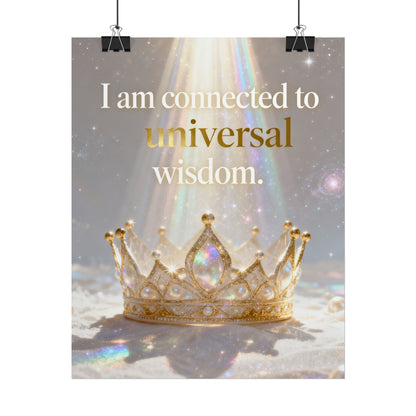 I Am Connected to Universal Wisdom Poster | Inspirational Crown Wall Art