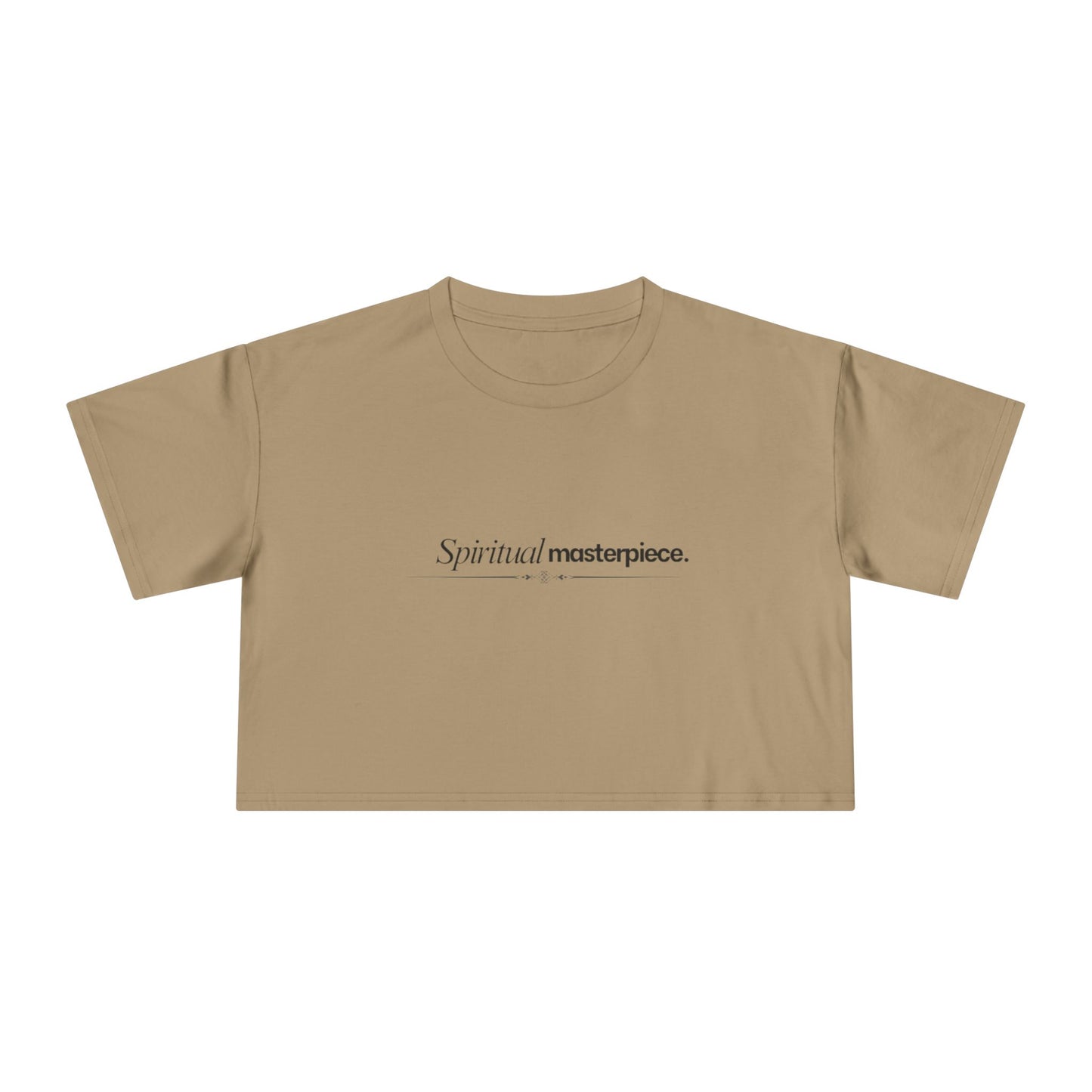 "Spiritual Masterpiece." Crop Tee — Inspirational, Intentional Women's Shirt