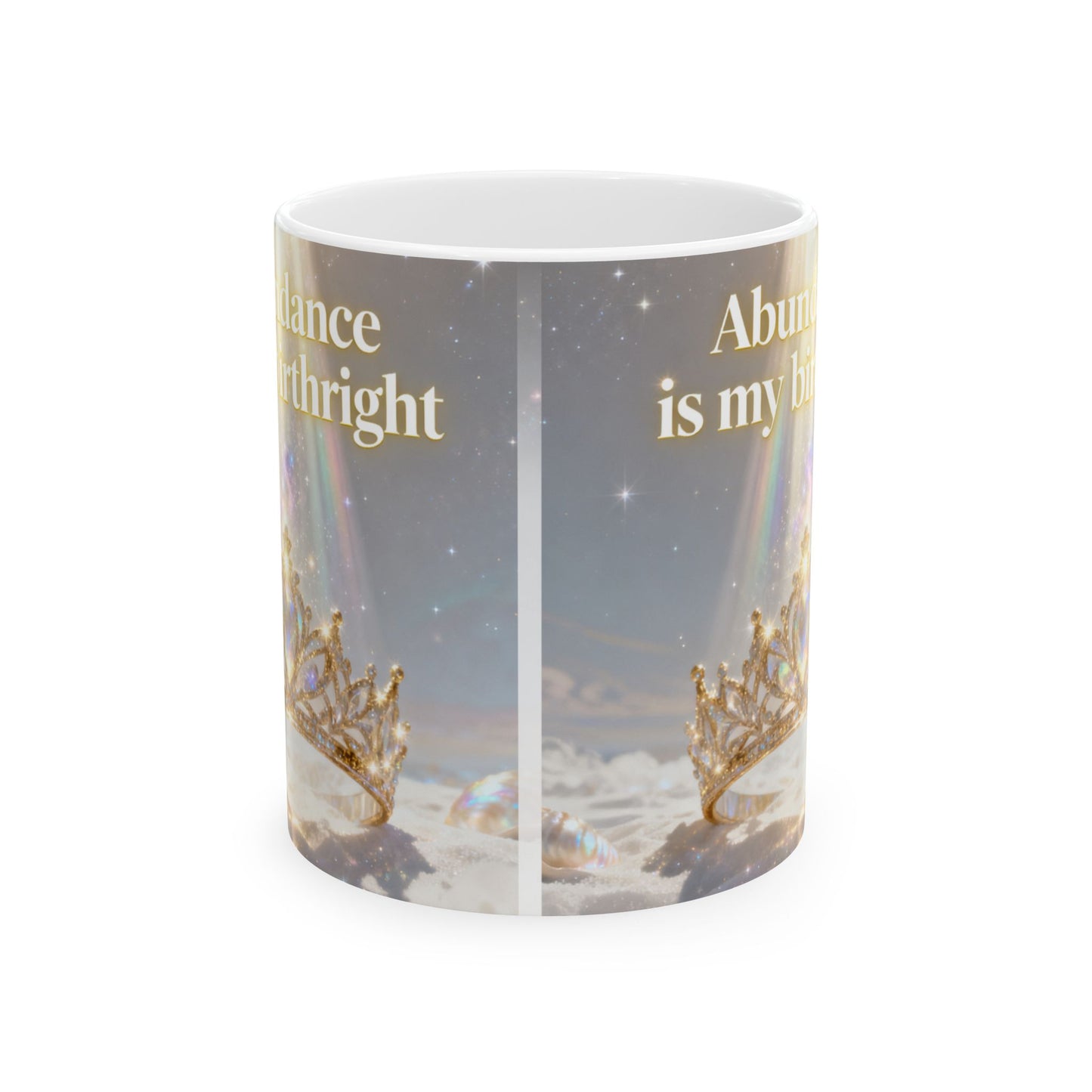 Affirmation Mug — “Abundance is my Birthright” Ceramic Coffee Cup