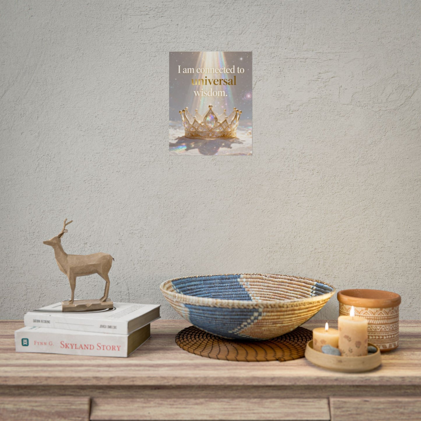 I Am Connected to Universal Wisdom Poster | Inspirational Crown Wall Art