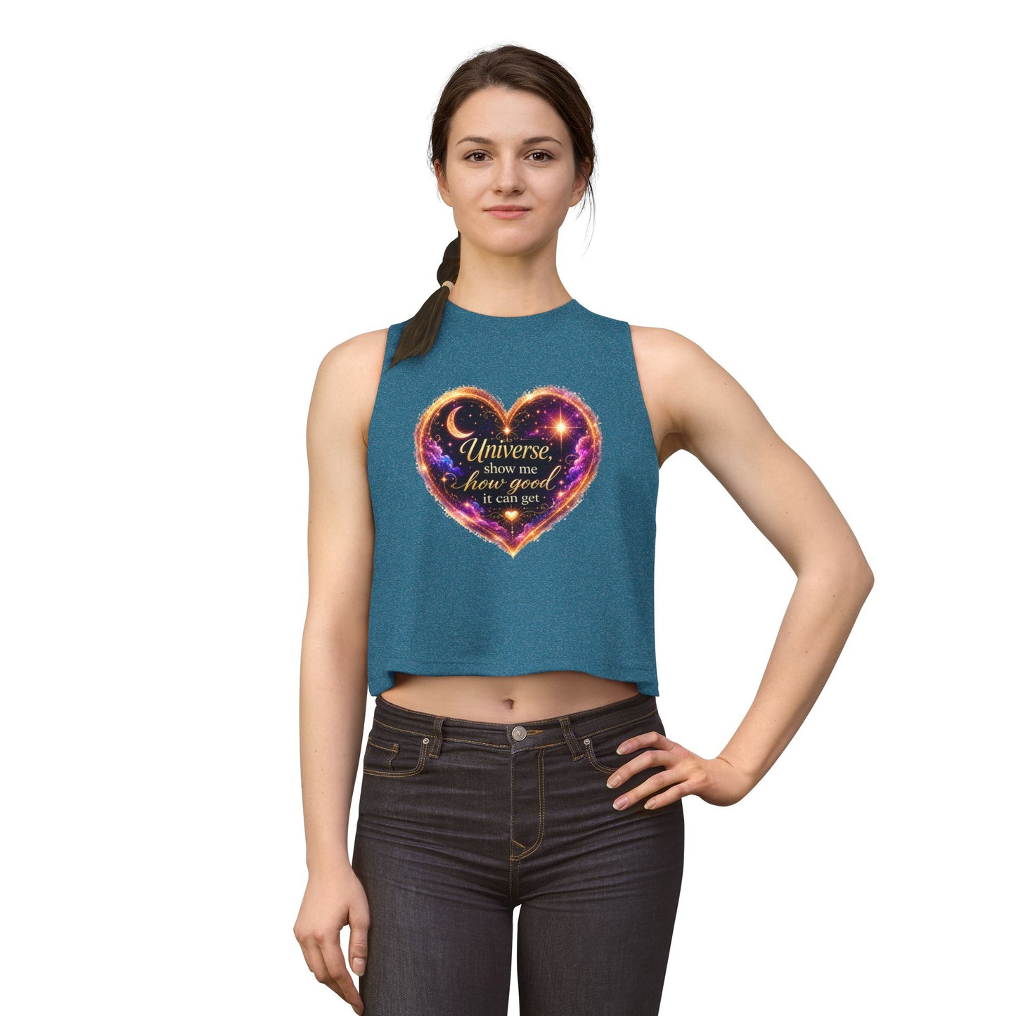 Astro Heart Crop Top — "Universe show me how good it can get" Spiritual Graphic Tank
