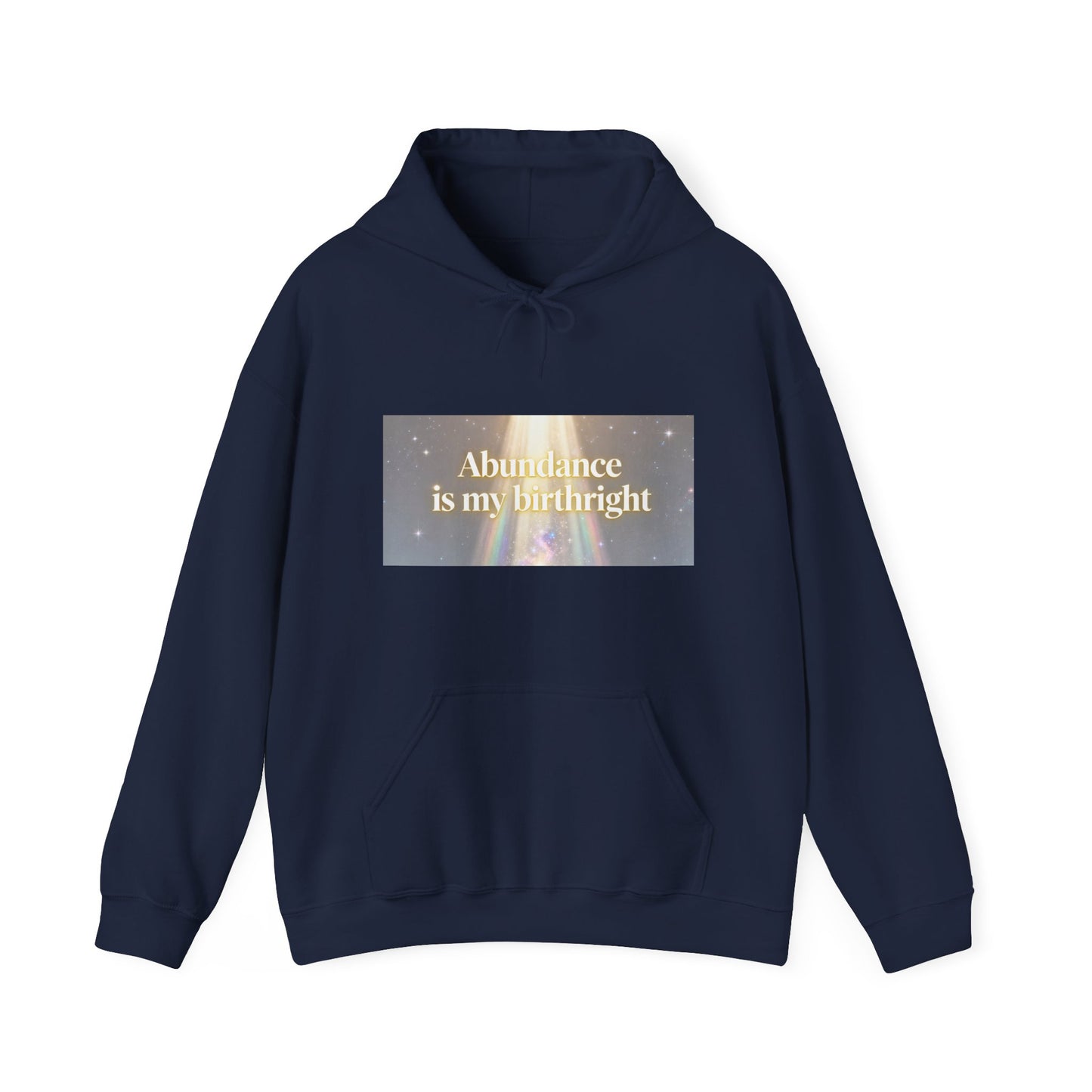 Abundance Is My Birthright Hoodie — Spiritual Affirmation Graphic Hoodie