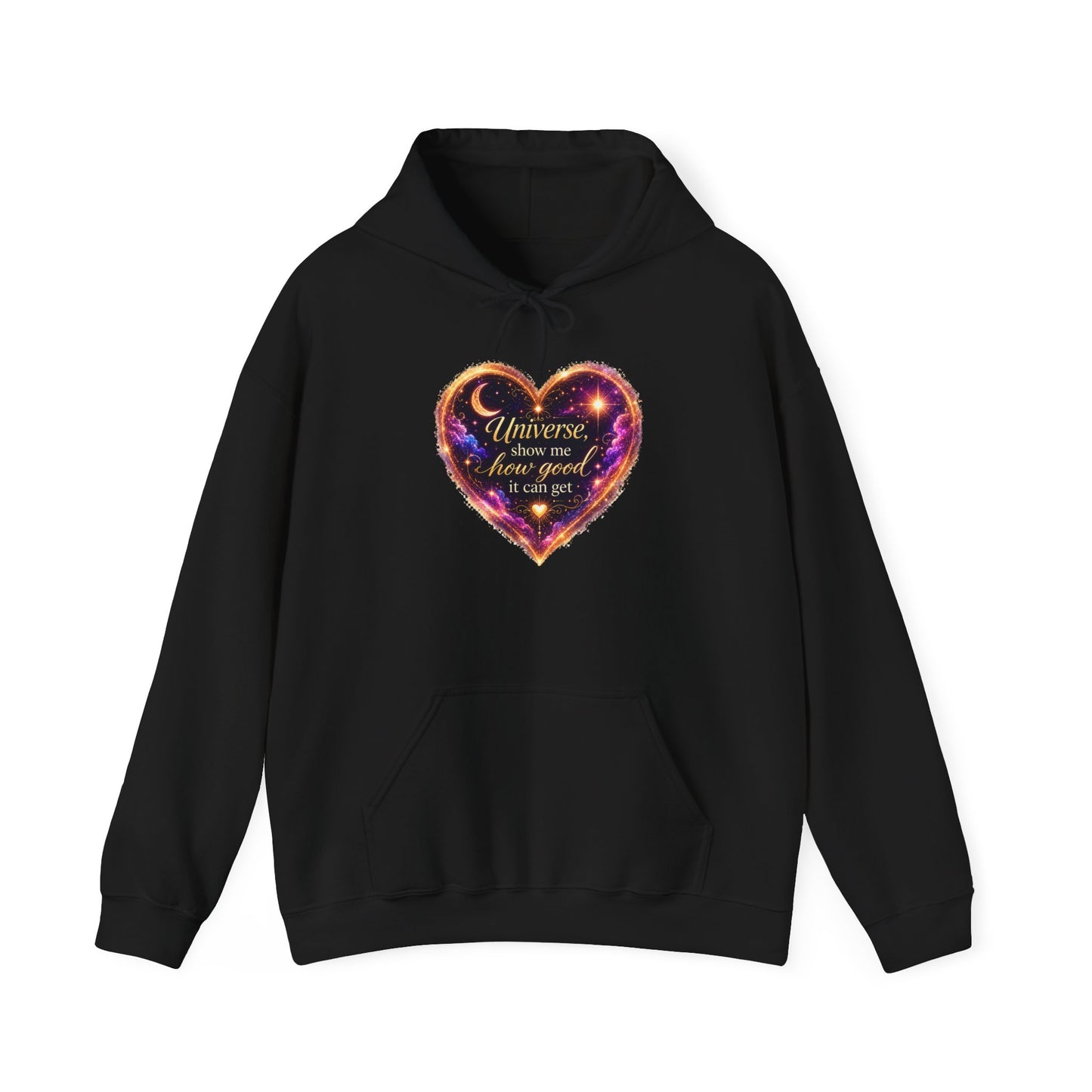 Heart Galaxy Graphic Hoodie — "Universe, show me how good it can get"