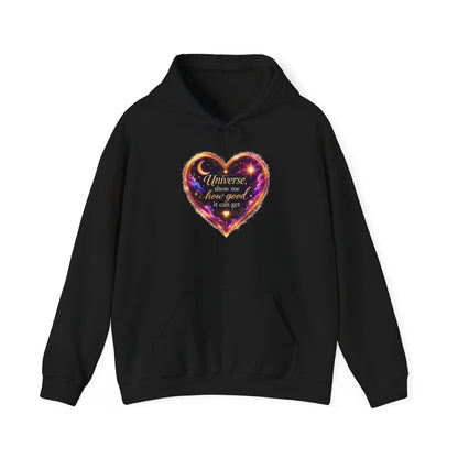 Heart Galaxy Graphic Hoodie — "Universe, show me how good it can get"