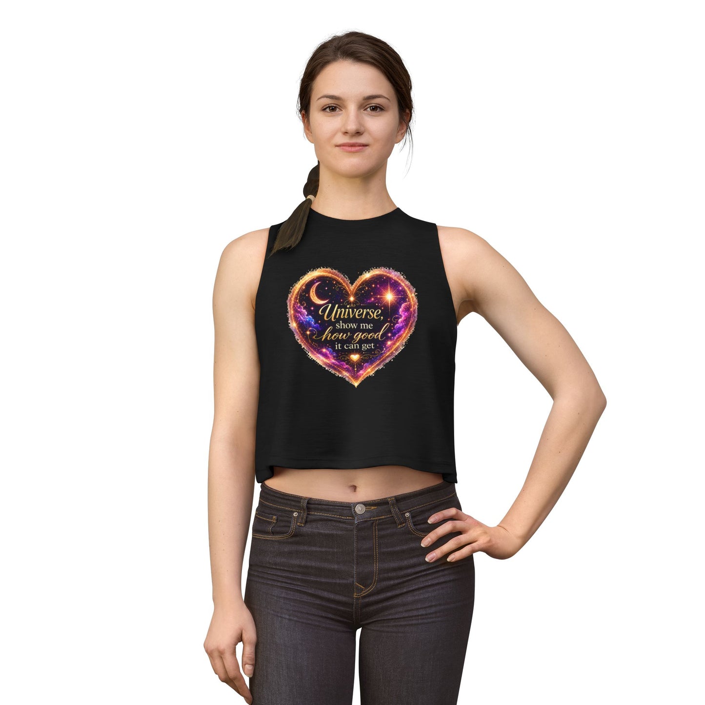 Astro Heart Crop Top — "Universe show me how good it can get" Spiritual Graphic Tank