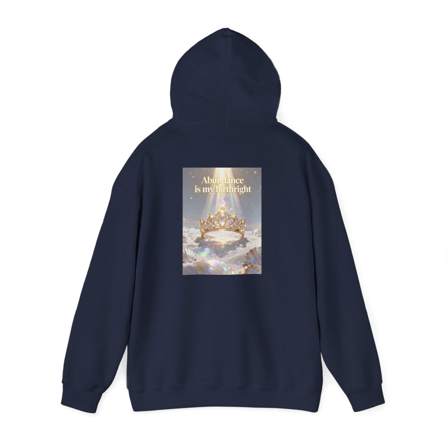 Abundance Is My Birthright Hoodie — Spiritual Affirmation Graphic Hoodie