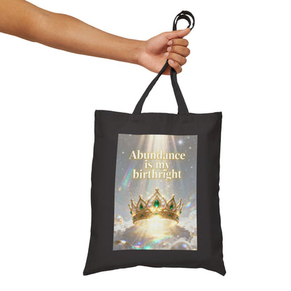 "Abundance Is My Birthright" —Crown Spiritual Affirmation Canvas Tote Bag