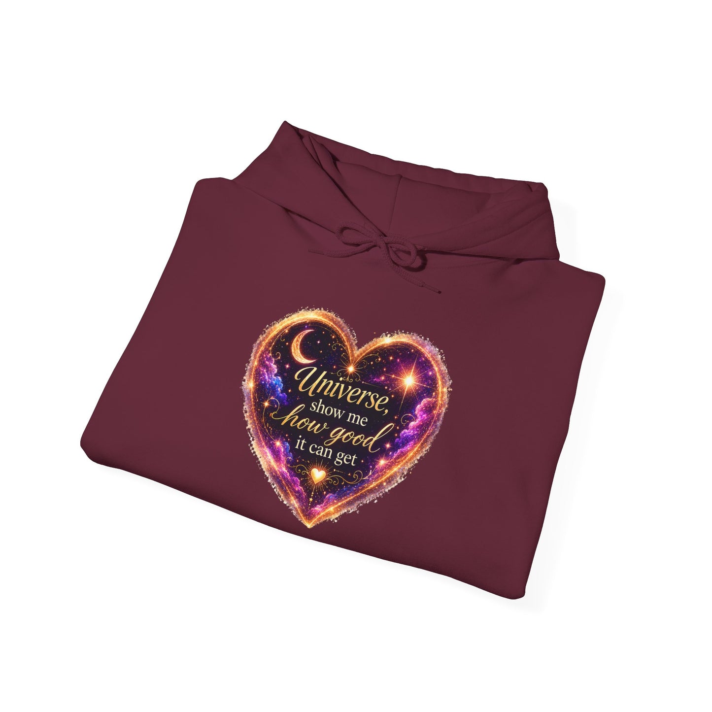 Heart Galaxy Graphic Hoodie — "Universe, show me how good it can get"
