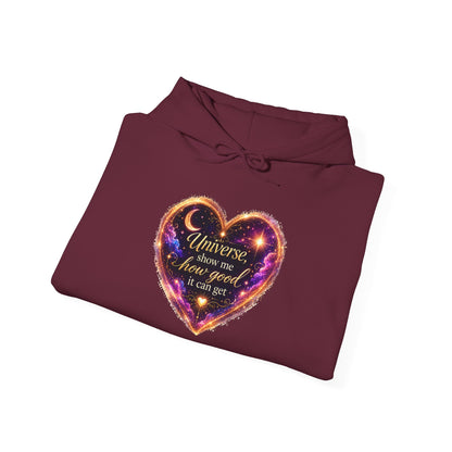 Heart Galaxy Graphic Hoodie — "Universe, show me how good it can get"