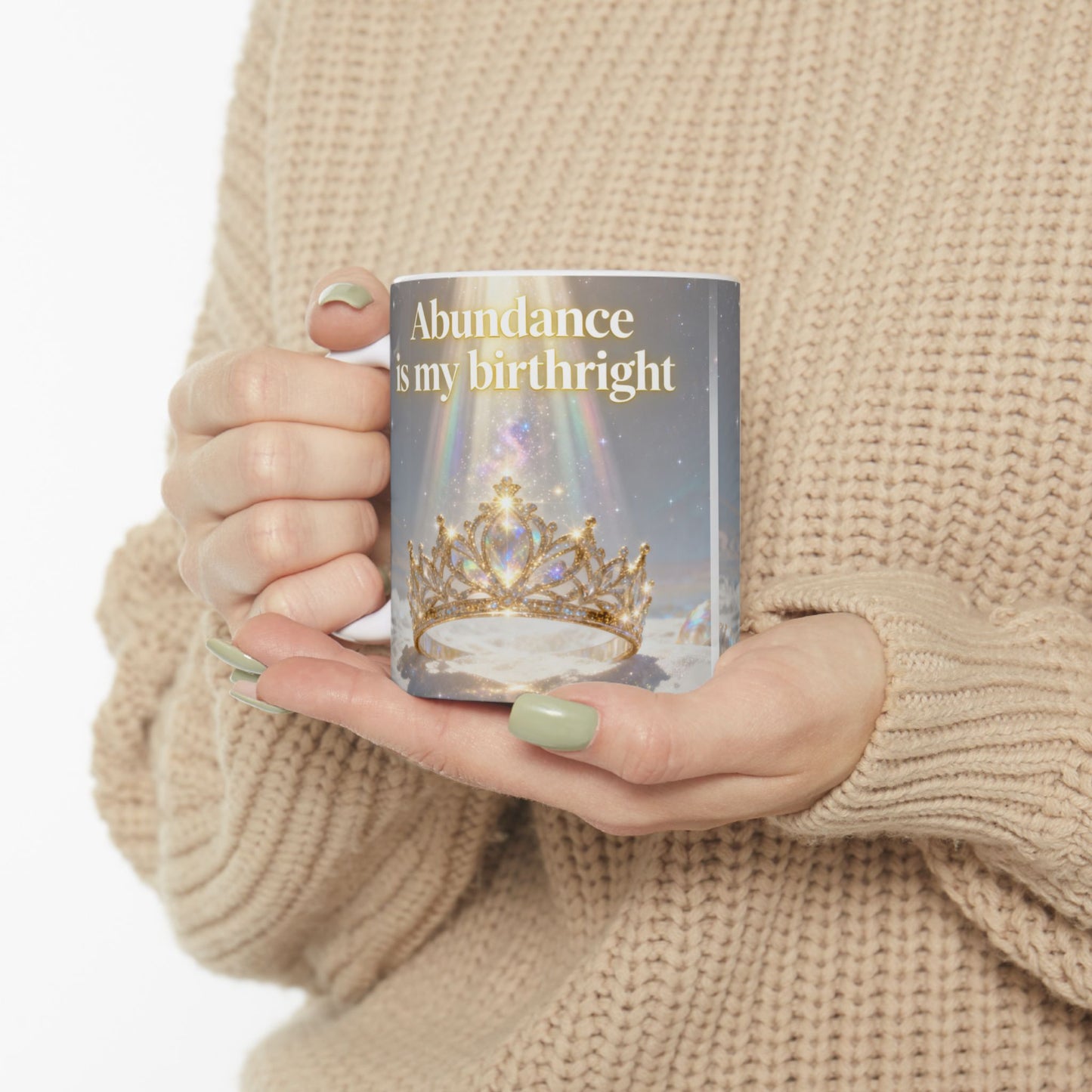 Affirmation Mug — “Abundance is my Birthright” Ceramic Coffee Cup