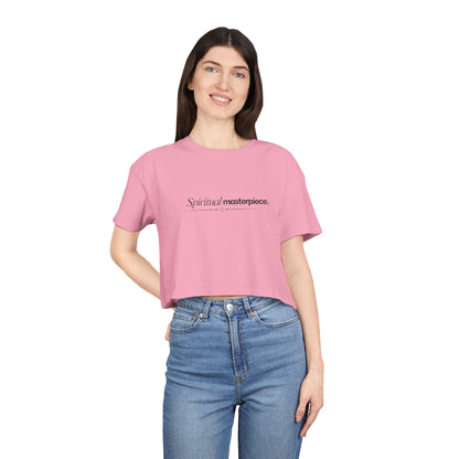"Spiritual Masterpiece." Crop Tee — Inspirational, Intentional Women's Shirt