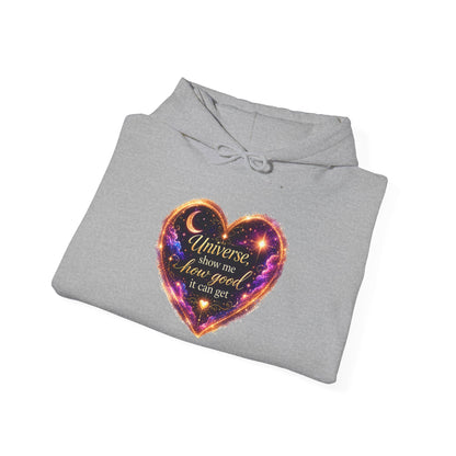Heart Galaxy Graphic Hoodie — "Universe, show me how good it can get"