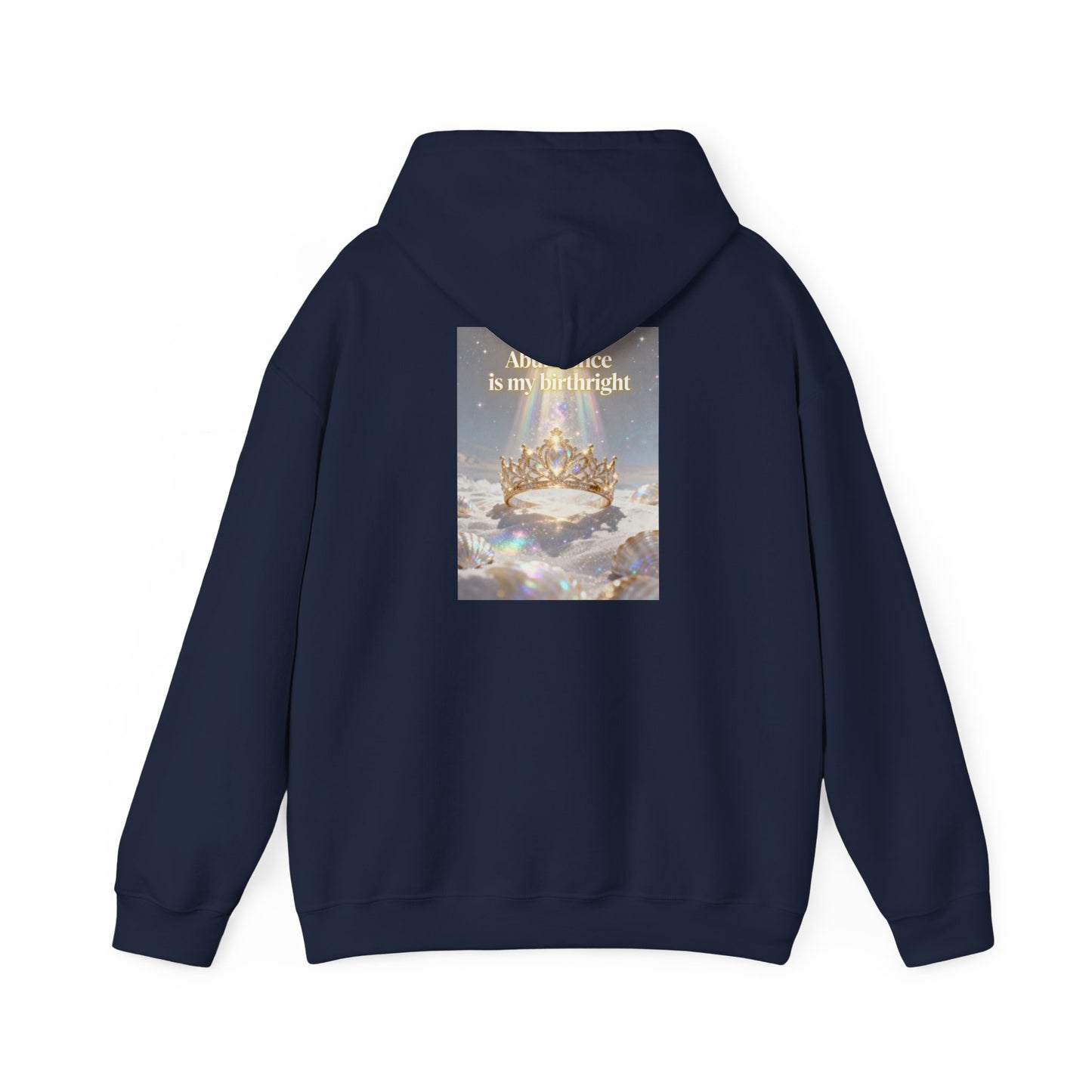 Abundance Is My Birthright Hoodie — Spiritual Affirmation Graphic Hoodie
