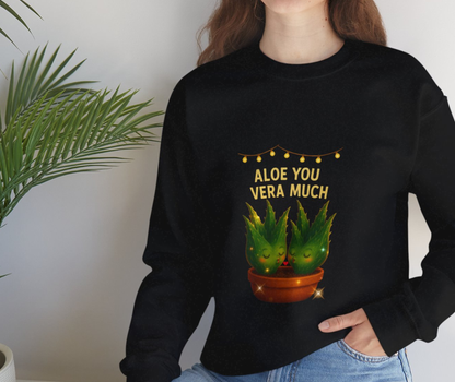 "Aloe You Vera Much" Sweatshirt — Cute Potted Succulent Crewneck Gift
