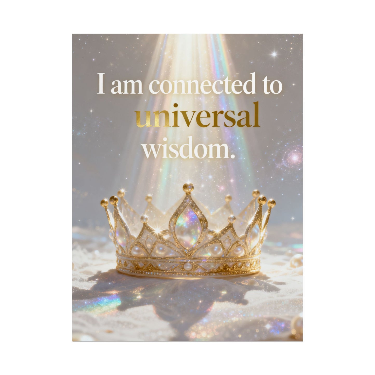 Rolled Poster — "I Am Connected to Universal Wisdom" Inspirational Wall Art