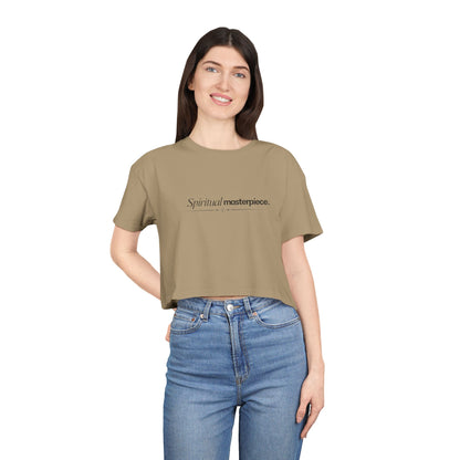 "Spiritual Masterpiece." Crop Tee — Inspirational, Intentional Women's Shirt