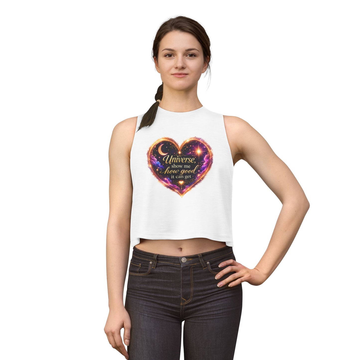 Astro Heart Crop Top — "Universe show me how good it can get" Spiritual Graphic Tank
