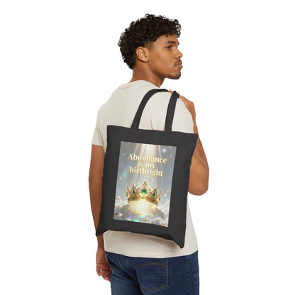 "Abundance Is My Birthright" —Crown Spiritual Affirmation Canvas Tote Bag