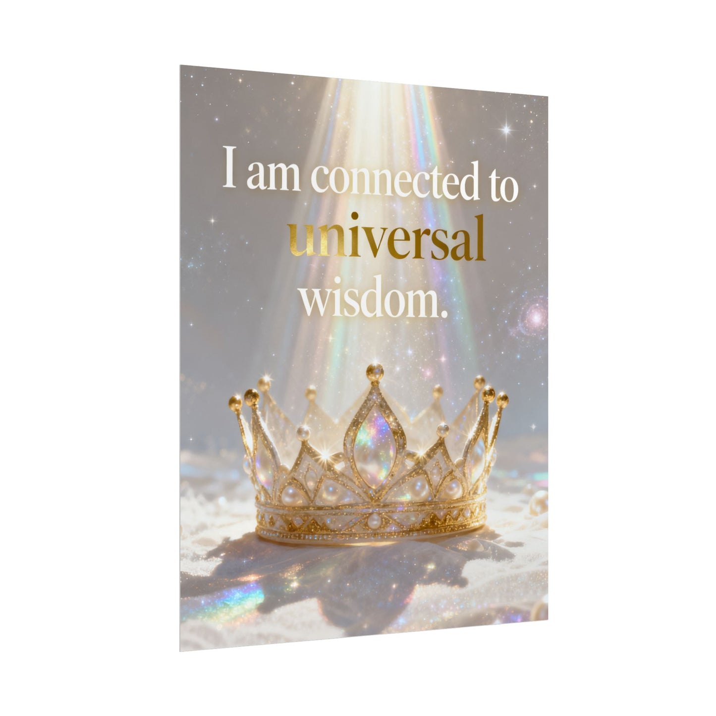 I Am Connected to Universal Wisdom Poster | Inspirational Crown Wall Art