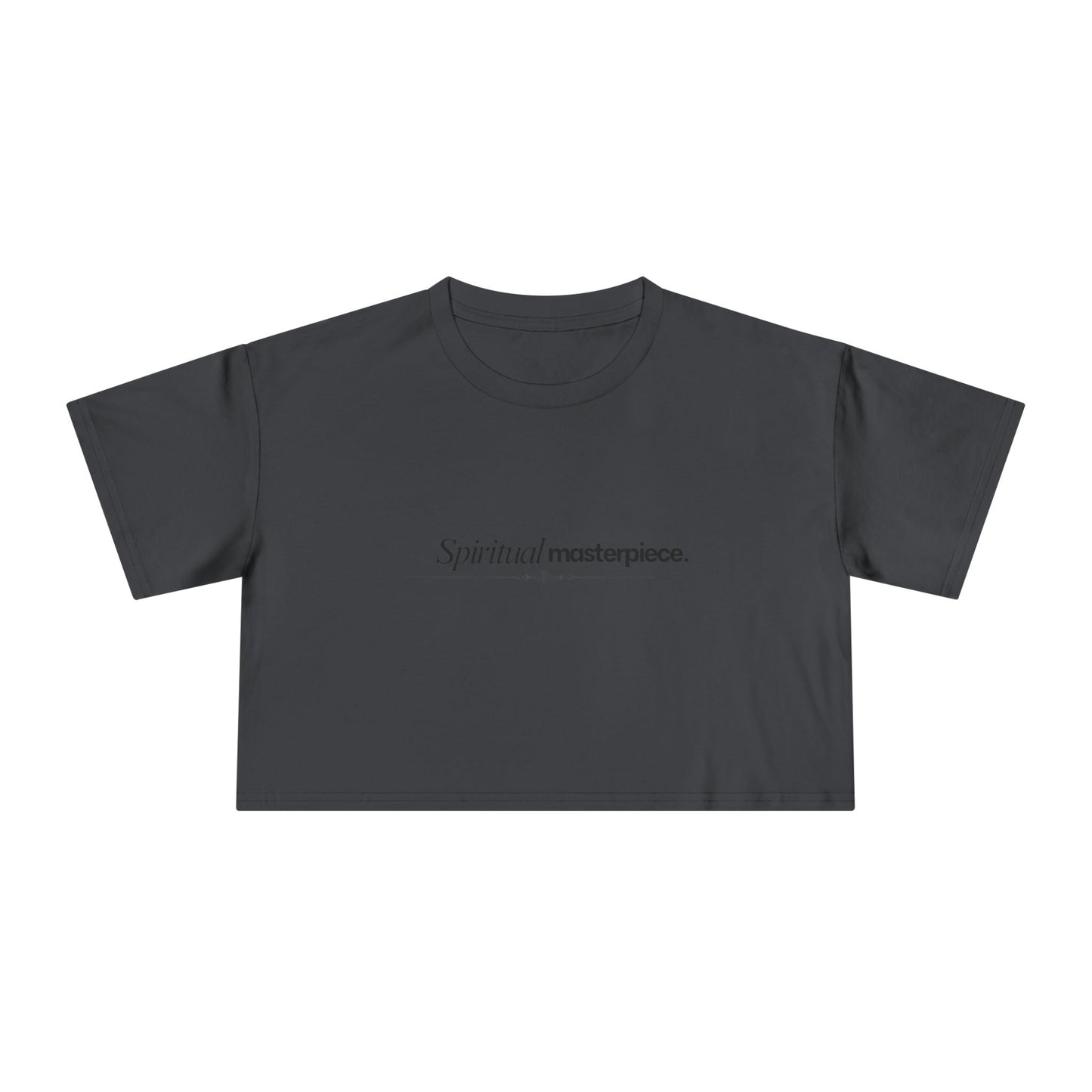 "Spiritual Masterpiece." Crop Tee — Inspirational, Intentional Women's Shirt