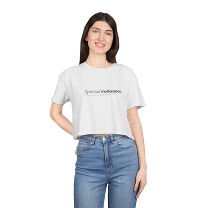 "Spiritual Masterpiece." Crop Tee — Inspirational, Intentional Women's Shirt