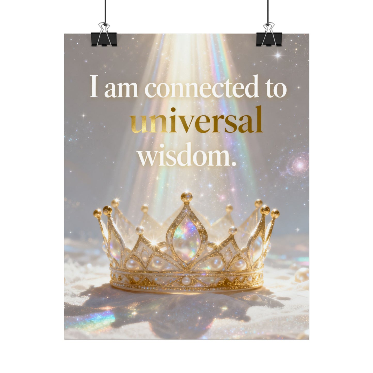 Rolled Poster — "I Am Connected to Universal Wisdom" Inspirational Wall Art