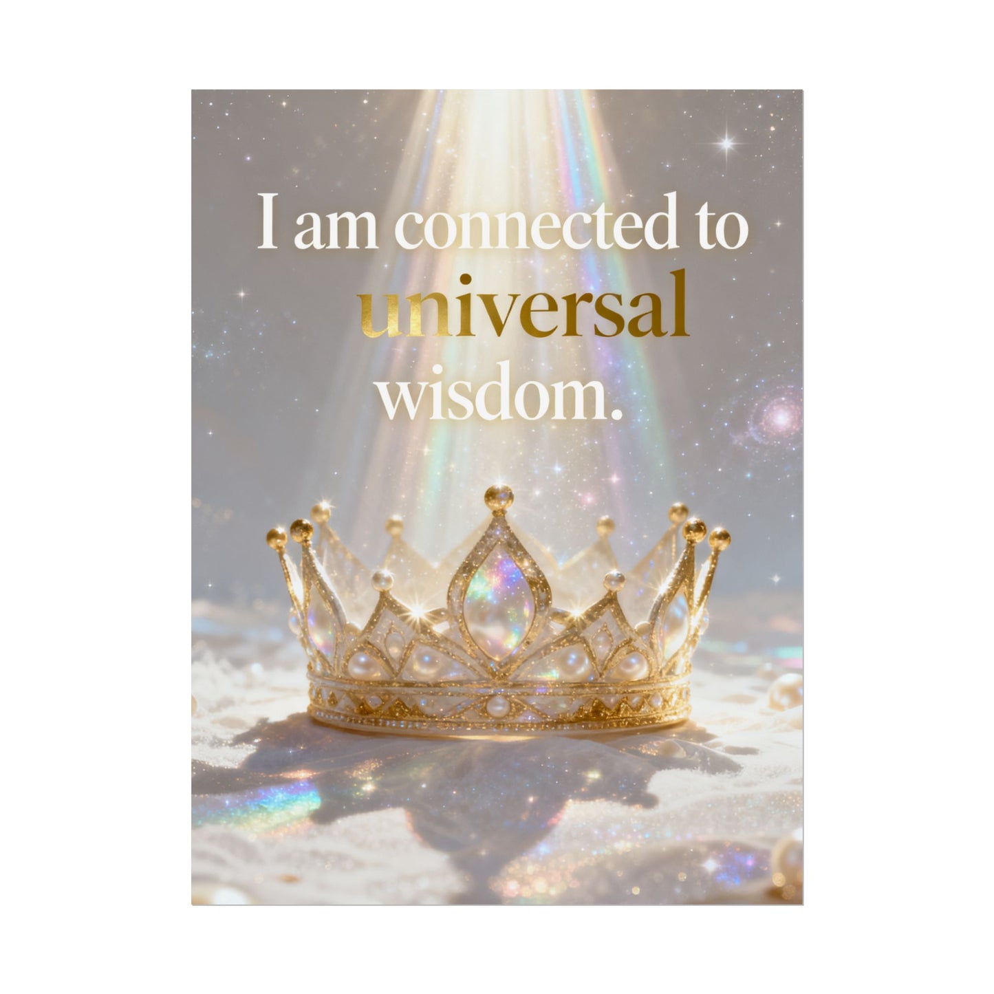 Rolled Poster — "I Am Connected to Universal Wisdom" Inspirational Wall Art