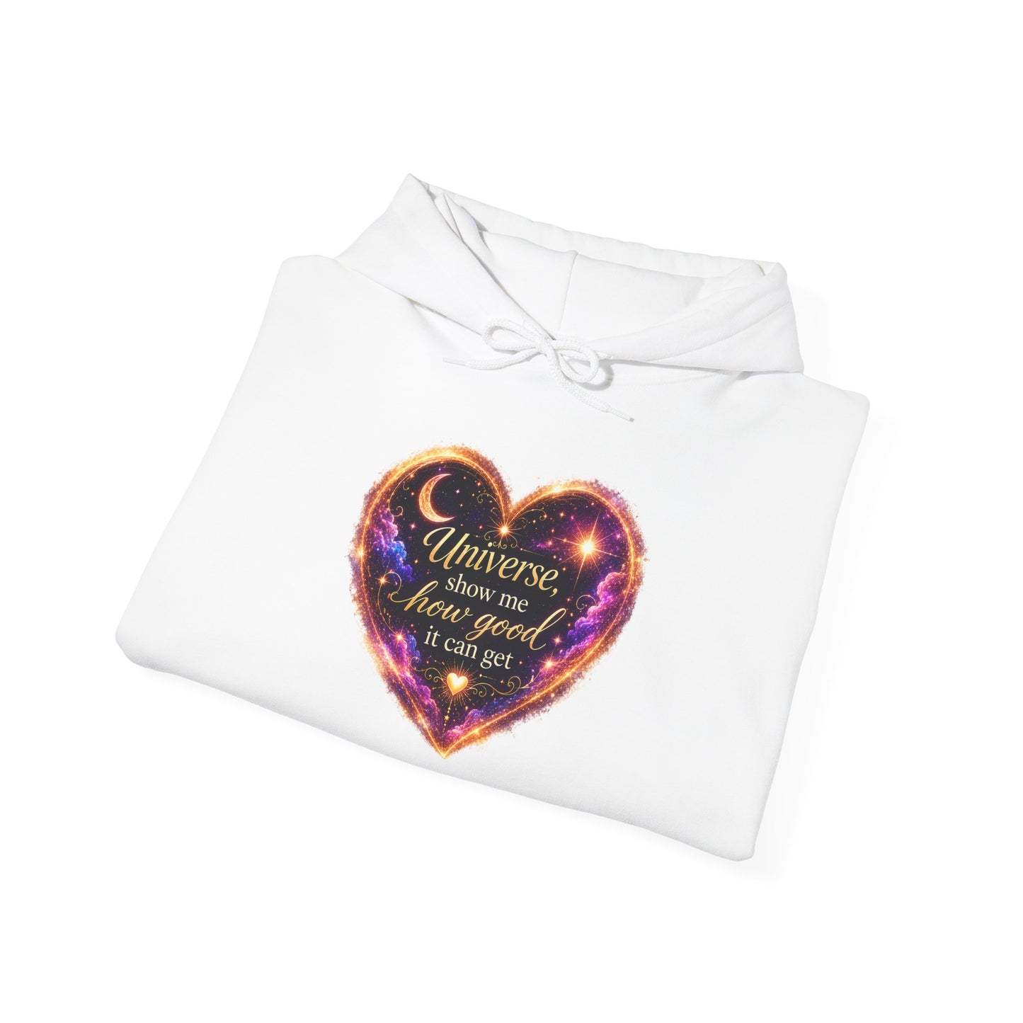 Heart Galaxy Graphic Hoodie — "Universe, show me how good it can get"