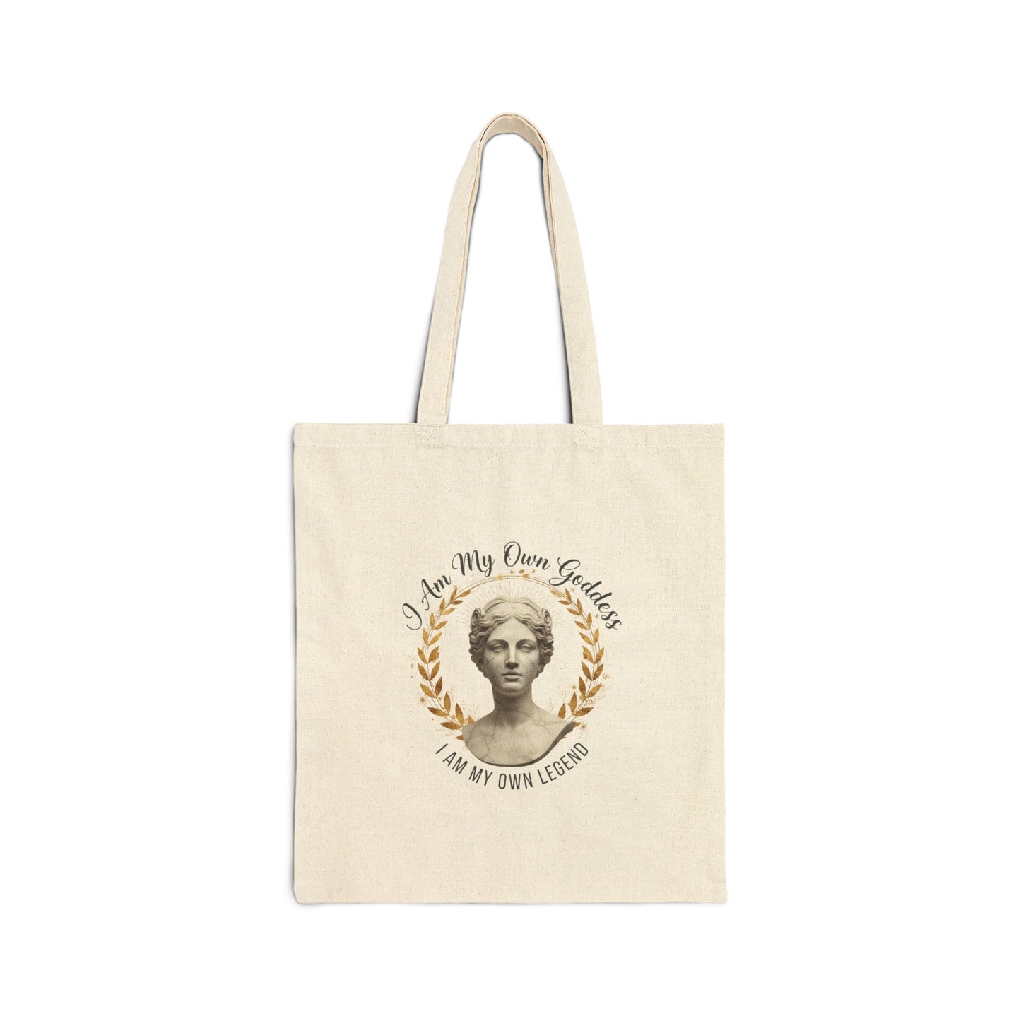 "I Am my own Goddess. I Am my own legend" - Cotton Canvas Tote Bag