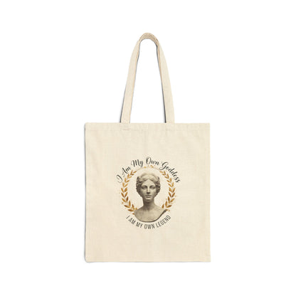 "I Am my own Goddess. I Am my own legend" - Cotton Canvas Tote Bag