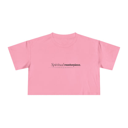"Spiritual Masterpiece." Crop Tee — Inspirational, Intentional Women's Shirt