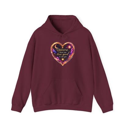 Heart Galaxy Graphic Hoodie — "Universe, show me how good it can get"
