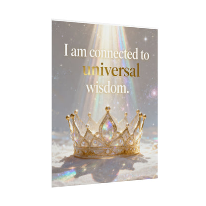 Rolled Poster — "I Am Connected to Universal Wisdom" Inspirational Wall Art