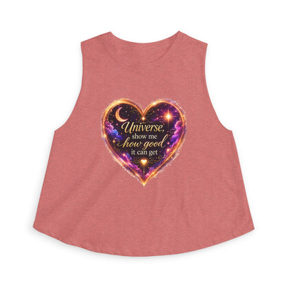 Astro Heart Crop Top — "Universe show me how good it can get" Spiritual Graphic Tank