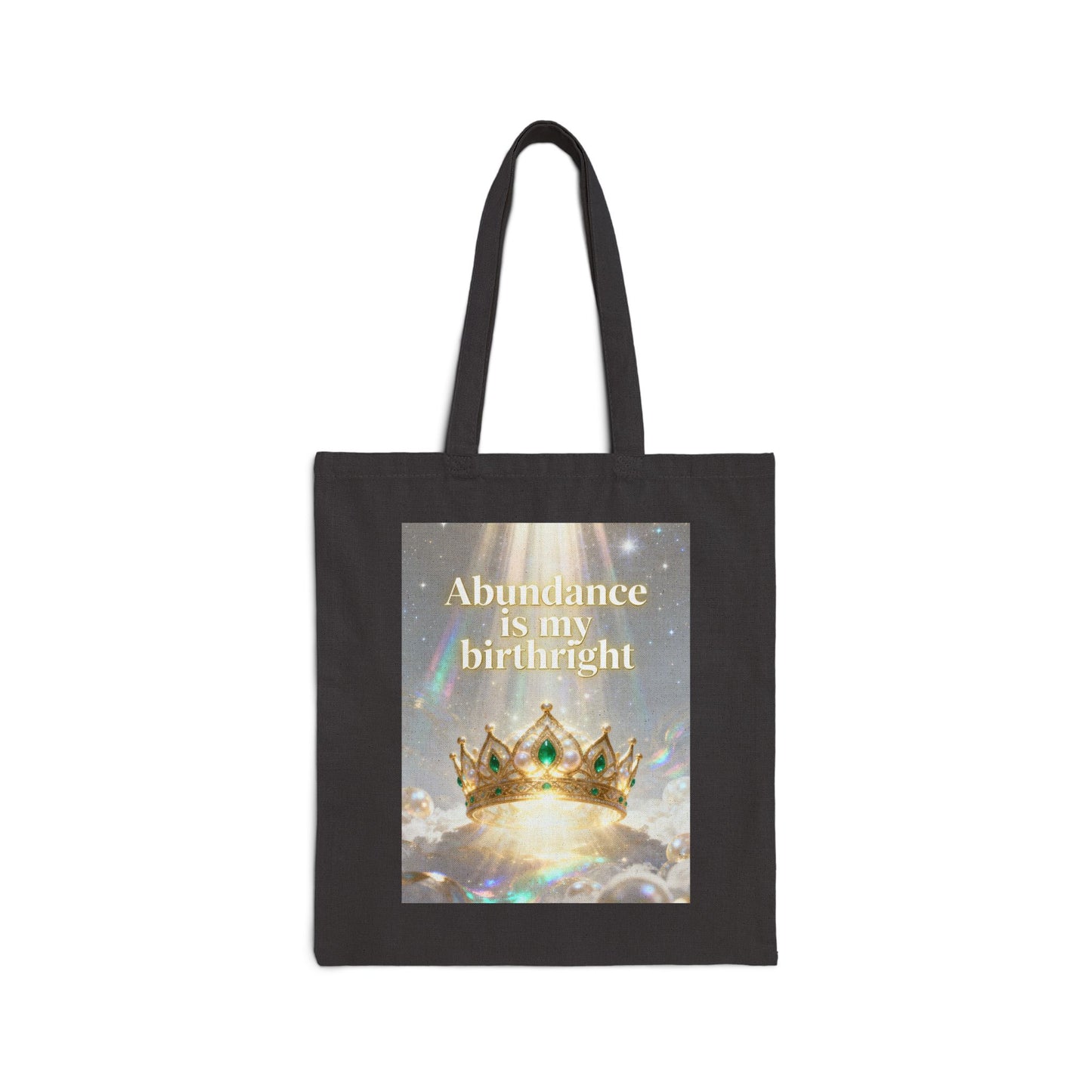 "Abundance Is My Birthright" —Crown Spiritual Affirmation Canvas Tote Bag
