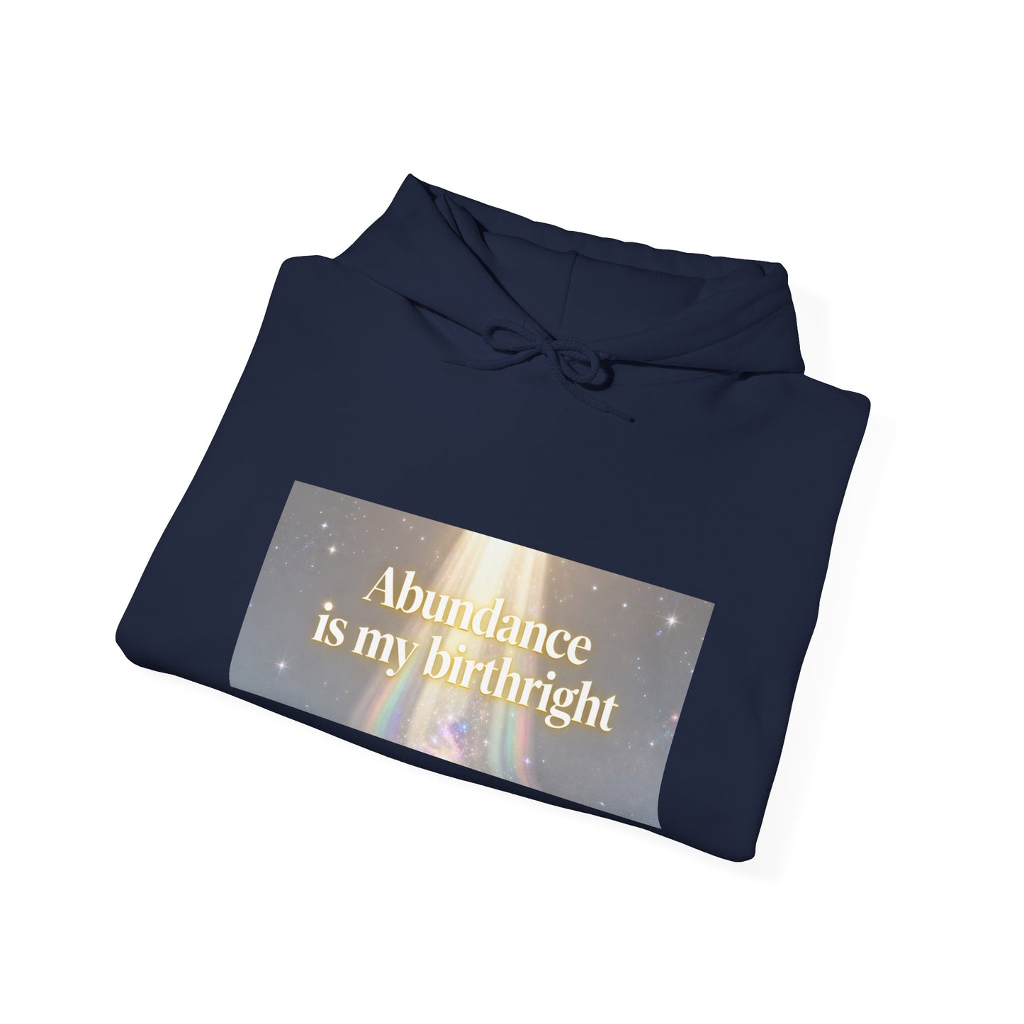 Abundance Is My Birthright Hoodie — Spiritual Affirmation Graphic Hoodie